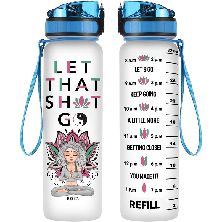 Let That Go - Personalized Water Bottle With Time Marker - Birthday, Motivation Gift For Yoga Girl, Yoga Lover