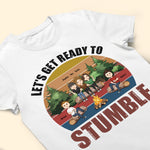 Let's Get Ready Stumble - Personalized Shirt