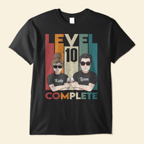 Level Complete - Personalized Shirt - Birthday Anniversary Gift For Wife, Husband