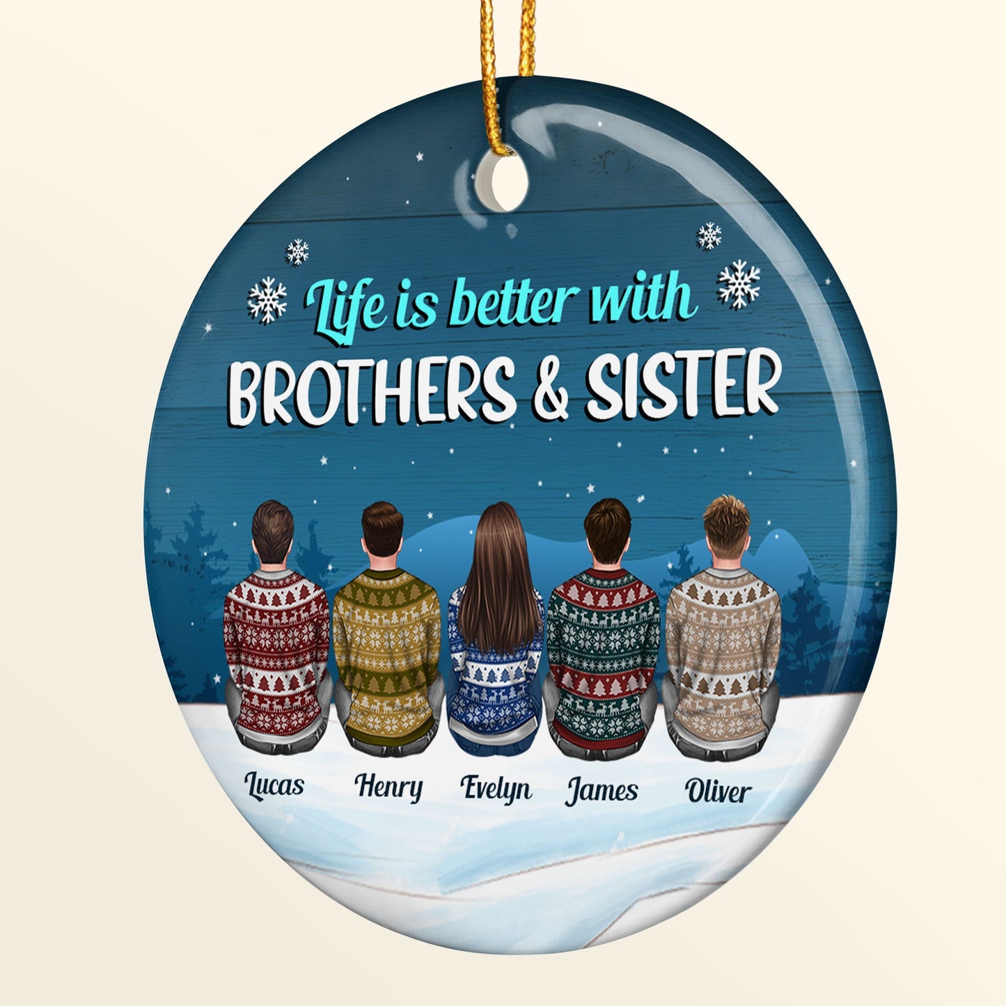 Life Is Better With Brothers & Sisters - Personalized Ceramic Ornament - Christmas Gift Siblings Ornament For Brother, Sisters - Ugly Christmas Sweater Sitting