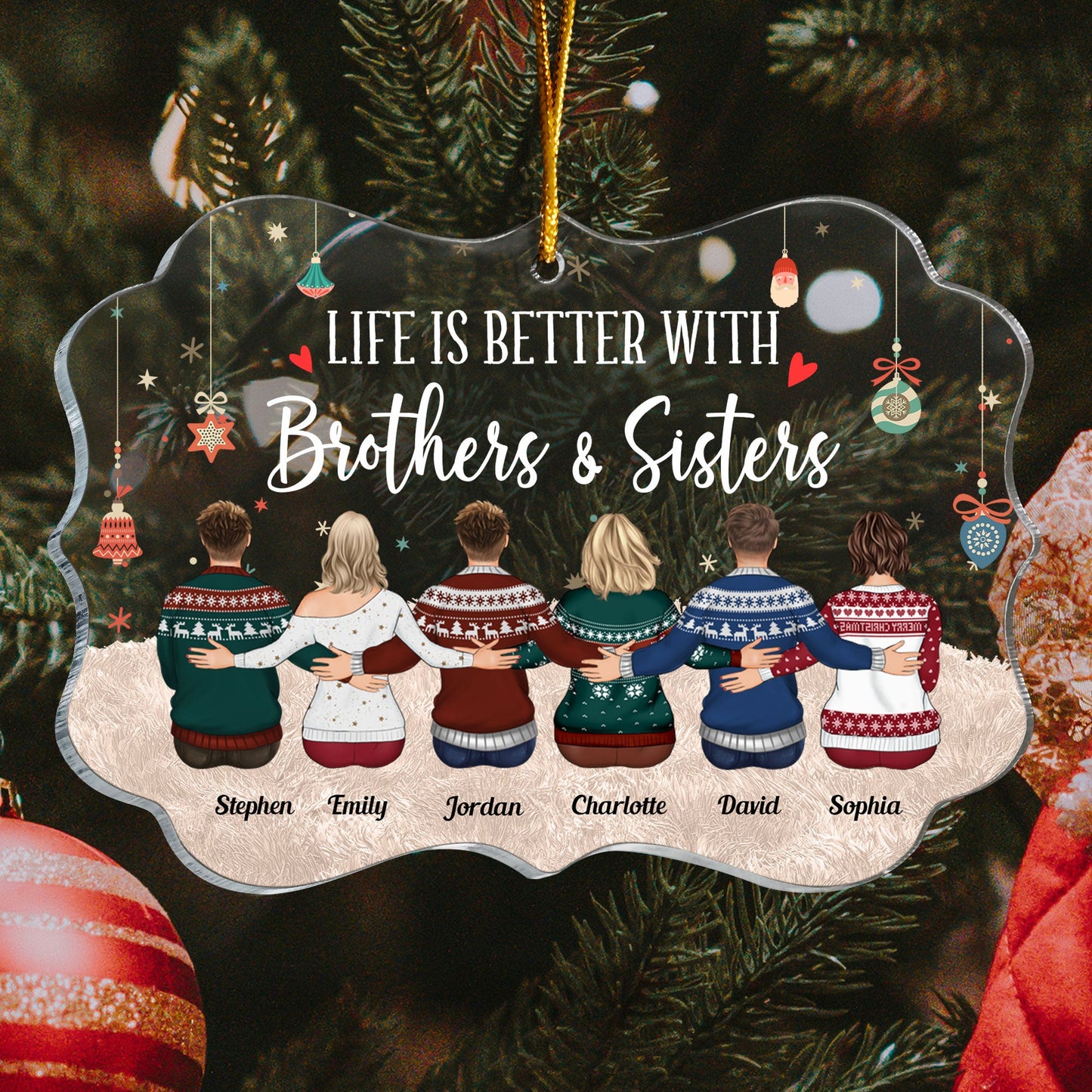 Life Is Better With Brothers & Sisters - Sitting Family - Personalized Acrylic Ornament - Christmas, New Year Gift For Family, Sisters, Brothers, Siblings