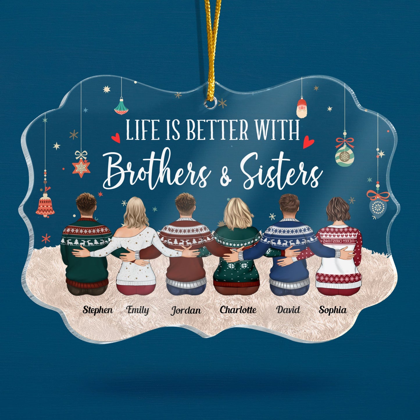 Life Is Better With Brothers & Sisters - Sitting Family - Personalized Acrylic Ornament - Christmas, New Year Gift For Family, Sisters, Brothers, Siblings