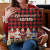 Life Is Better With Sisters - Personalized Pillow - Christmas Gift For Sisters, Besties