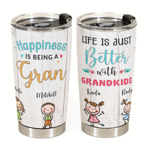 Life Is Just Better With Grandkids - Personalized Tumbler Cup