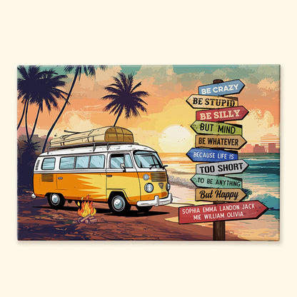 Life Is Too Short To Be Anything But Happy - Personalized Wrapped Canvas