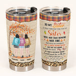 Life Is Better With Sisters - Personalized Tumbler Cup - Gift For Sisters