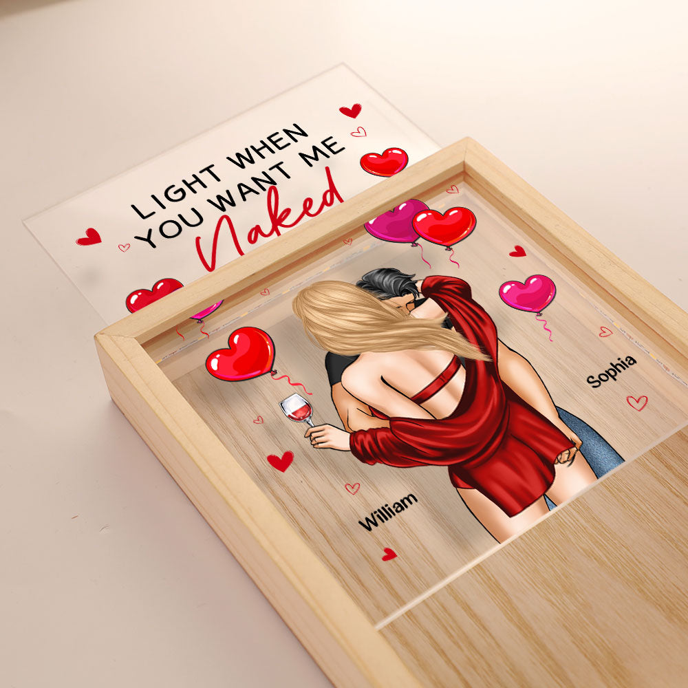 Light When You Want Me Naked Couples - Personalized Frame Light Box