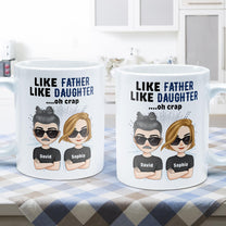 Like Father Like Daughter Oh Crap - Chibi Version  - Personalized Mug