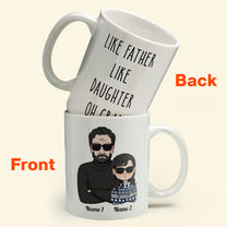 Like Father Like Daughter Oh Crap - Personalized Mug