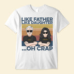 Like-Father-Like-Daughter-Oh-Crap-Personalized-Shirt-Father-s-Day-Gift-For-Dad-Father-Grandfather-Man-And-Daughter-Fistbump