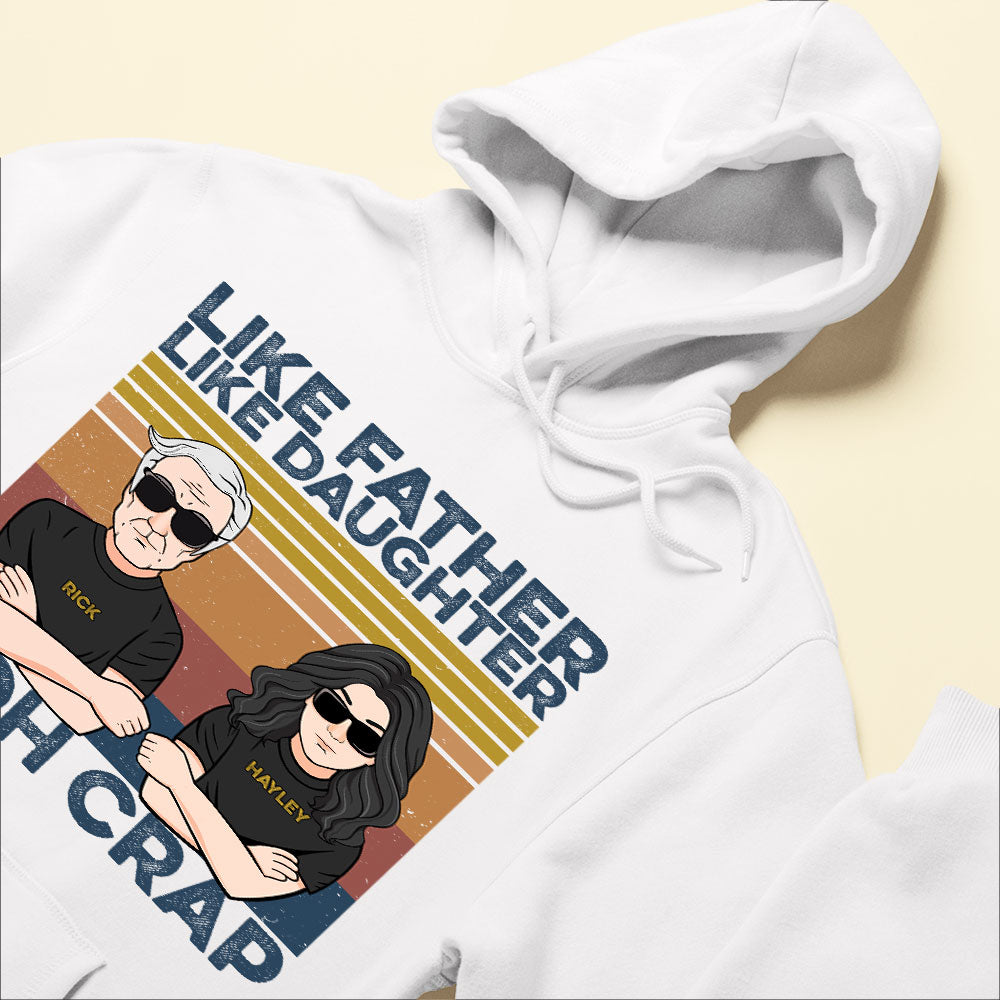 Like-Father-Like-Daughter-Oh-Crap-Personalized-Shirt-Father-s-Day-Gift-For-Dad-Father-Grandfather-Man-And-Daughter-Fistbump