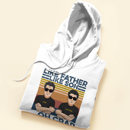 Like-Father-Like-Son-Oh-Crap-Father-And-Son-Best-Friends-For-Life-Family-Custom-Shirt-Gift-For-Family