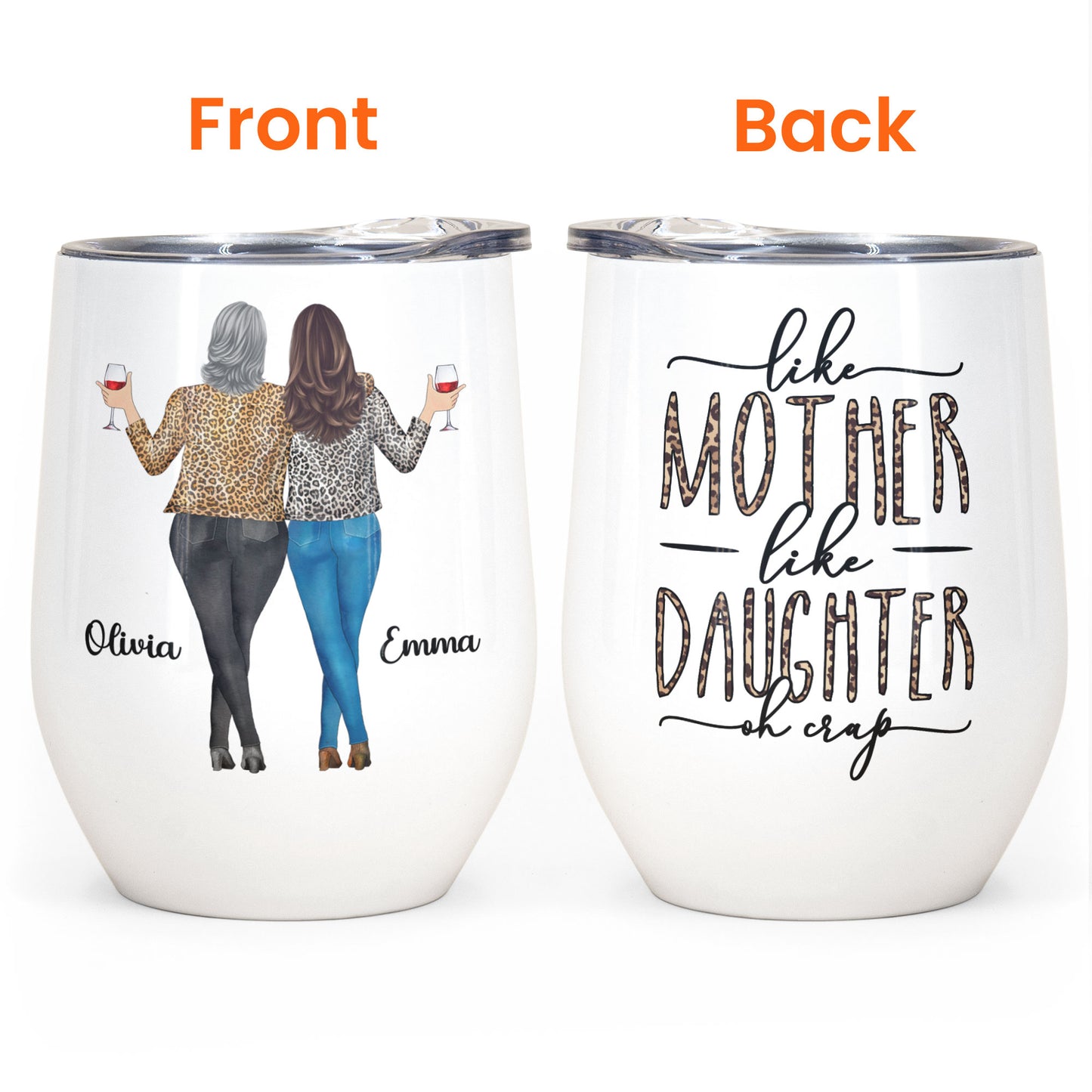 Like Mom Like Daughter Oh Crap - Personalized Wine Tumbler - Birthday Gift For Mom, Daughter