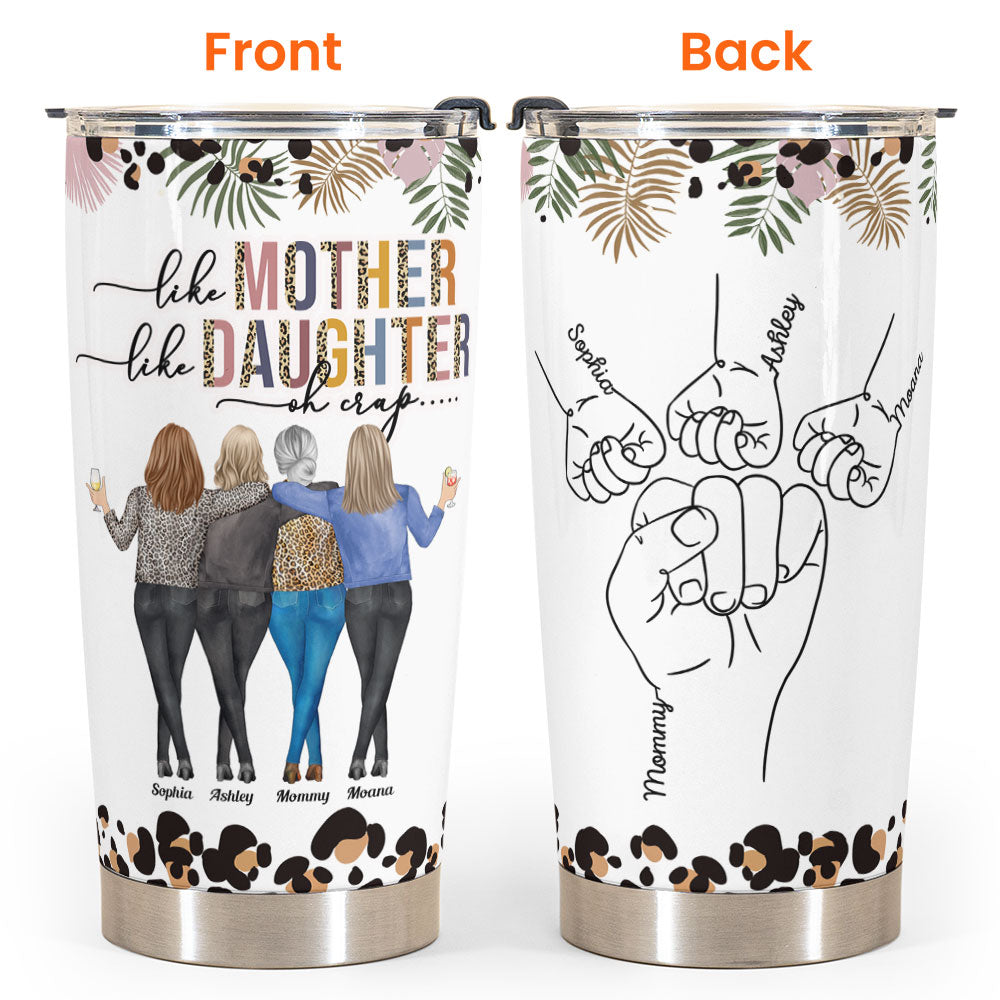 Like Mother Like Daughter - Personalized Tumbler Cup - Birthday Gift For Mother, Mom, Daughter