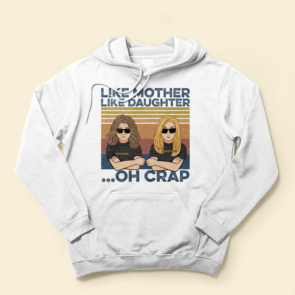 Like-Mother-Like-Daughter-Family-Custom-Shirt-Gift-For-Mom-And-Daughter