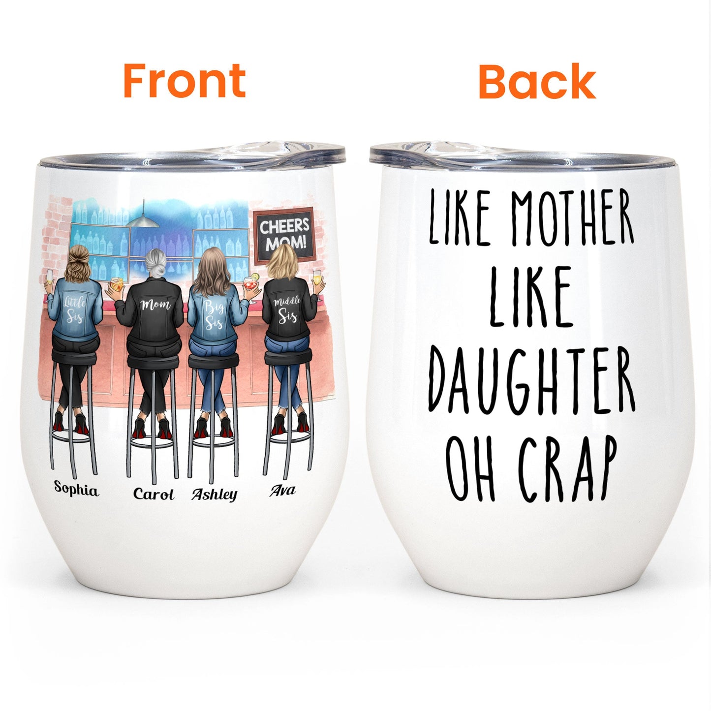 Like Mother Like Daughter Oh Crap  - Personalized Wine Tumbler - Birthday, Mother's Day Gift For Mother, Mom, Daughter