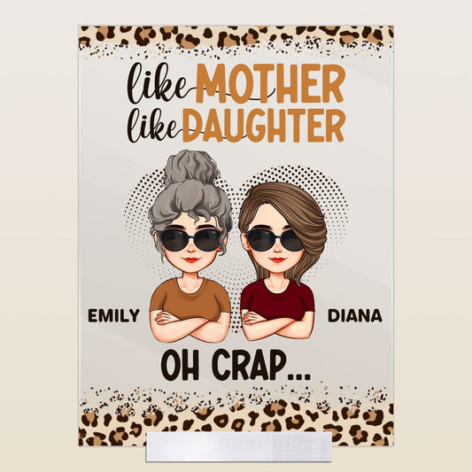 Like Mother Like Daughter - Personalized Acrylic Plaque