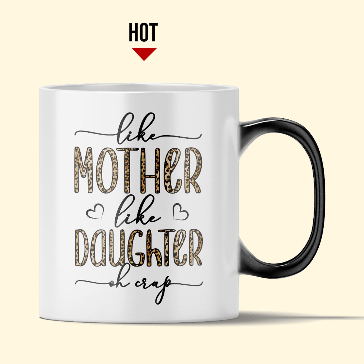 Like Mother Like Daughter - Personalized Color Changing Mug