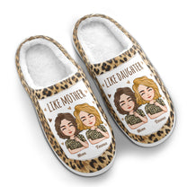 Like Mother Like Daughter - Personalized Slippers