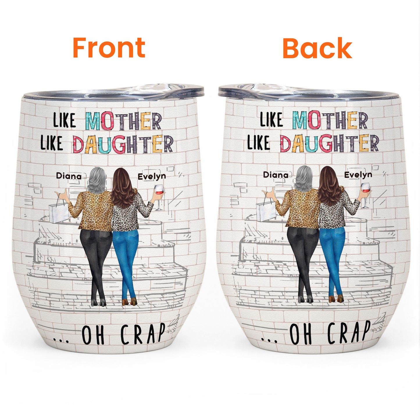 Like Mother Like Daughter - Personalized Wine Tumbler - Birthday Gift For Mom, Daughters