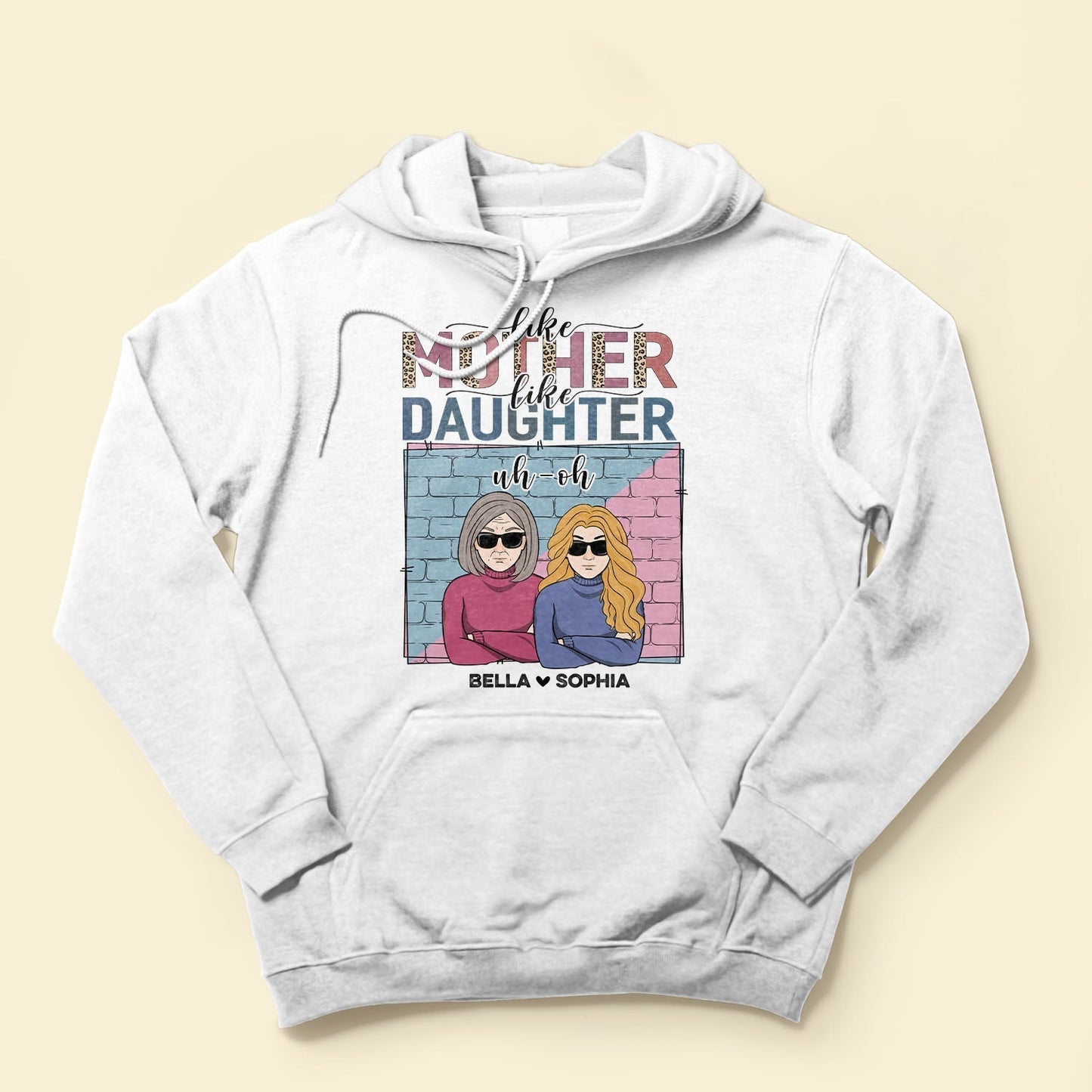 Like Mother Like Daughter Uh Oh - Personalized Shirt - Birthday Gifts For Mother, Daughter