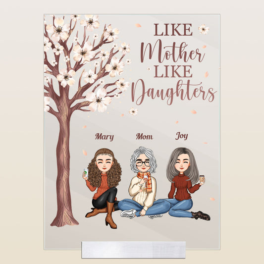 Like Mother Like Daughter Ver 2 - Personalized Acrylic Plaque