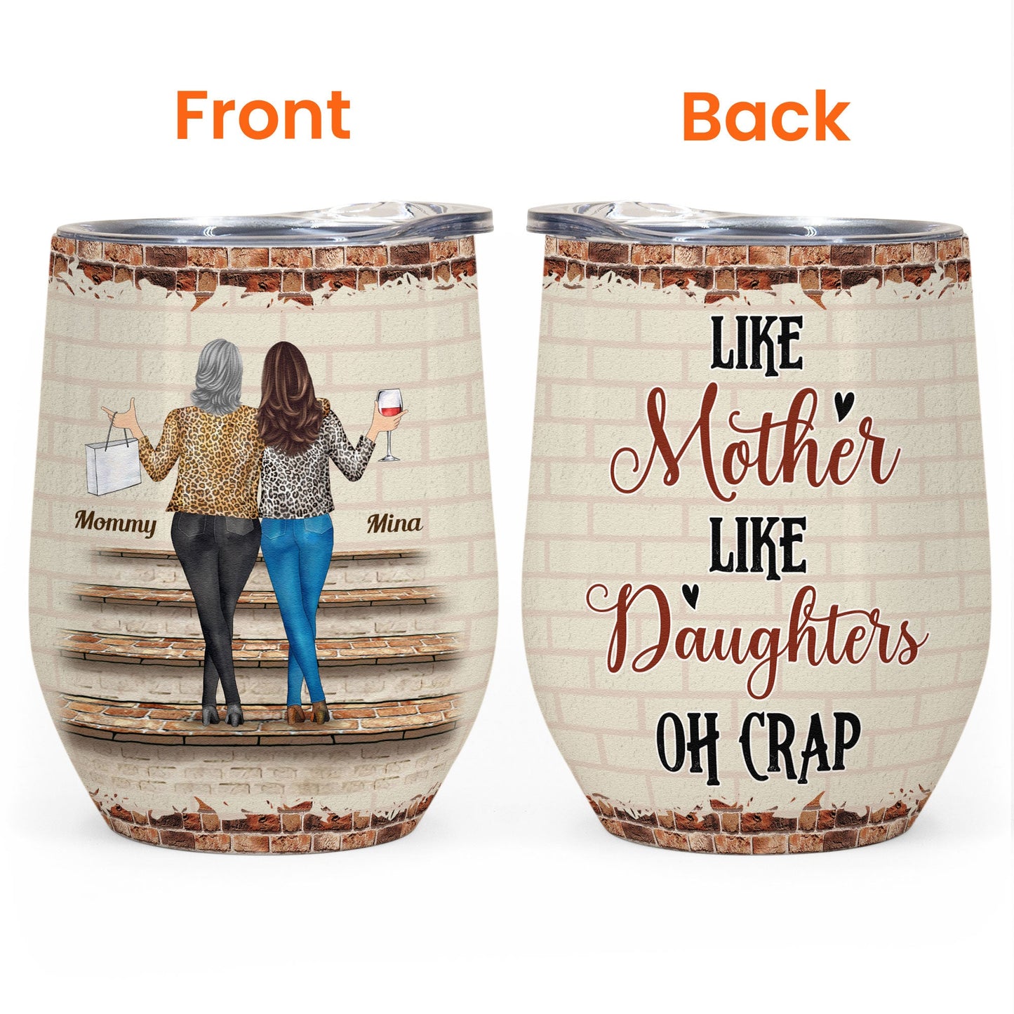 Like Mother Like Daughter - Personalized Wine Tumbler - Drunk Woman –  Macorner