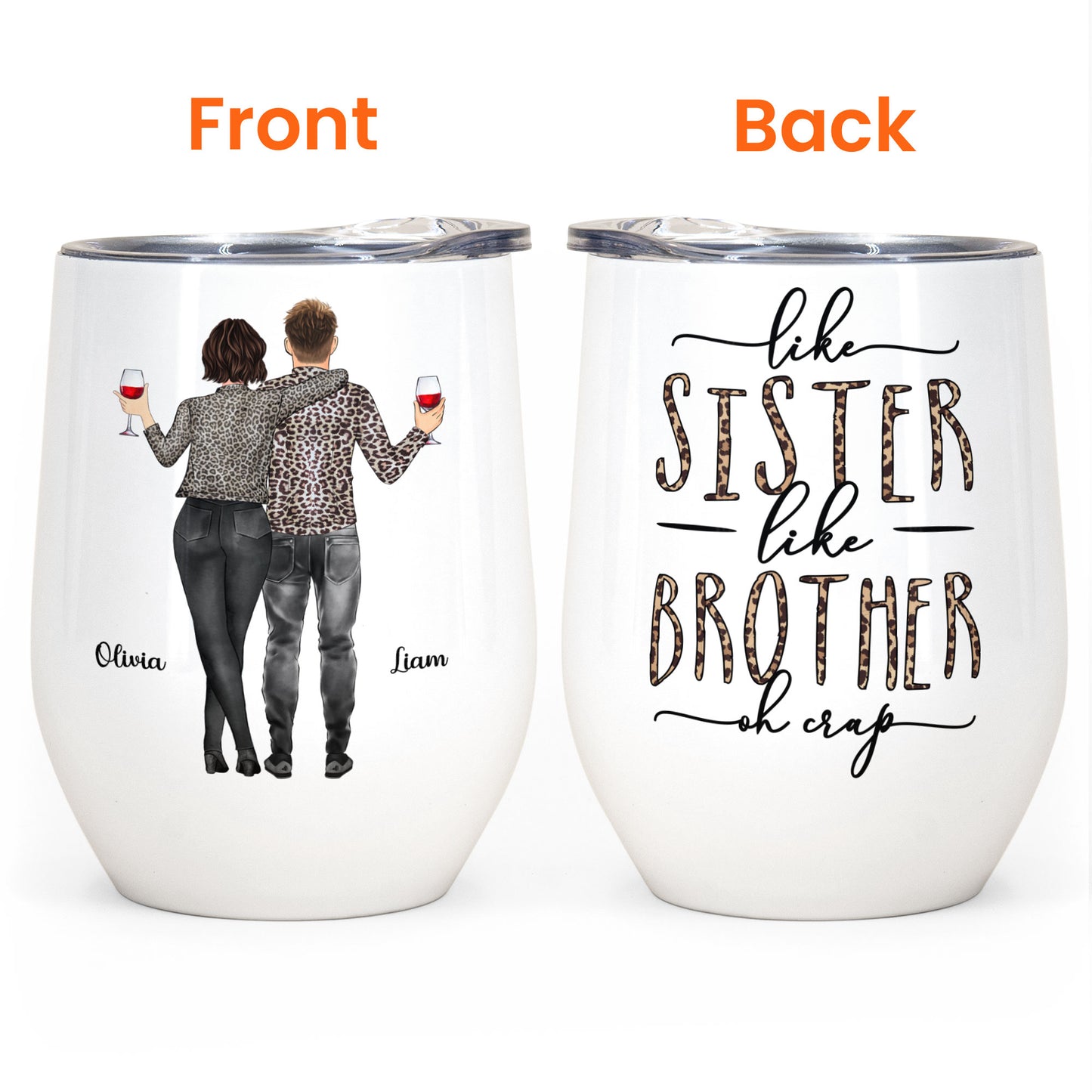 Like Brother Like Sister - Personalized Wine Tumbler - Birthday Gift For Brother, Sister, Family