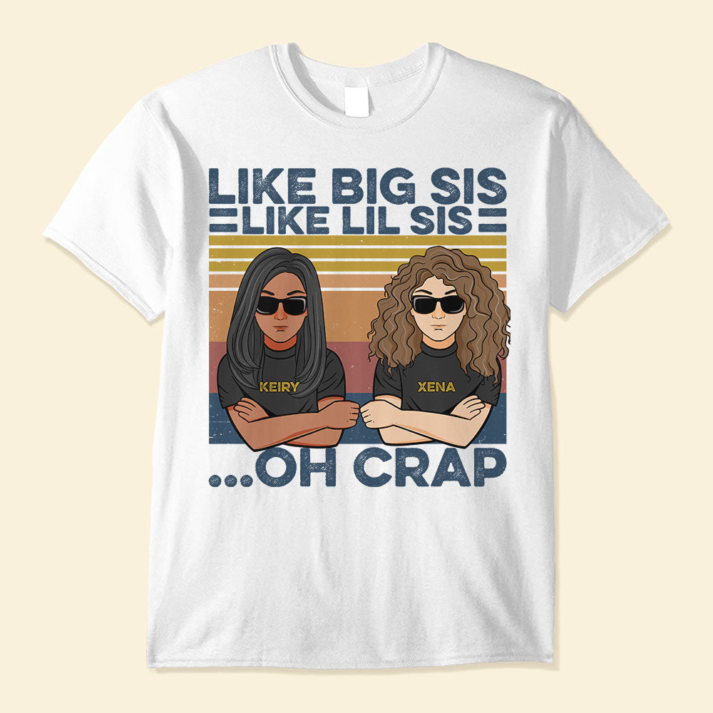 Like-Sister-Like-Brother-Oh-Crap-Family-Custom-Shirt-Gift-For-Family