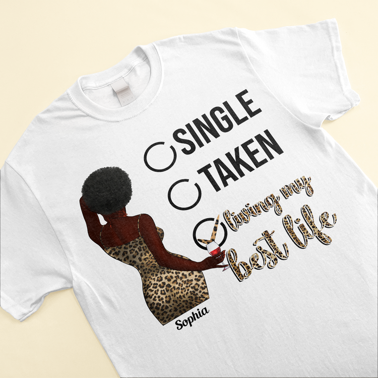 Living My Best Life Leopard Design - Personalized Shirt - Birthday Gift For Girl, Sister, Bestie, Mother's Day Gift For Mom, Wife