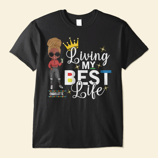 Living My Best Life - Personalized Shirt - Gift For Black Girl - Cartoon Girl