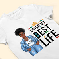 Living My Best Life Ver 2 - Personalized Shirt