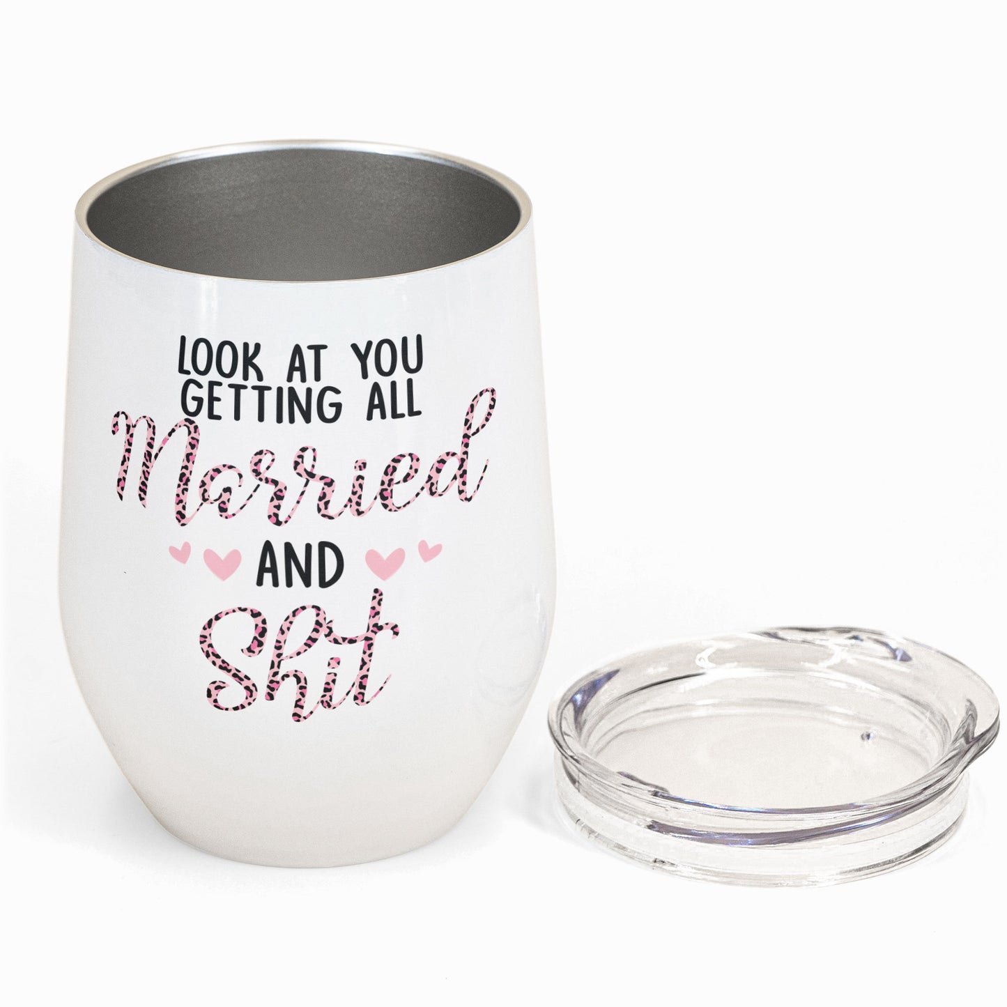 Look At You Getting Married - Personalized Wine Tumbler