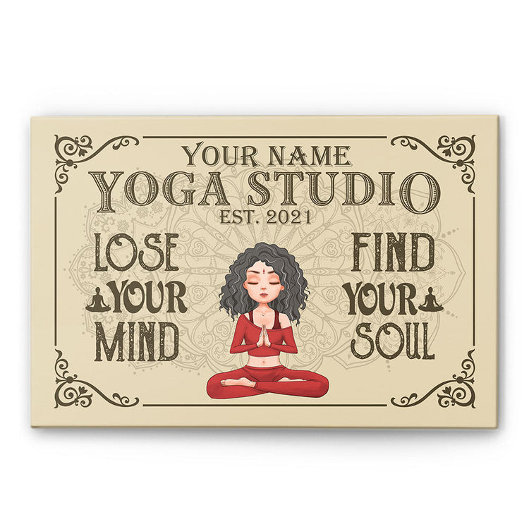 Lose Your Mind Find Your Soul - Personalized Poster/Canvas - Birthday Gift For Yoga Lover