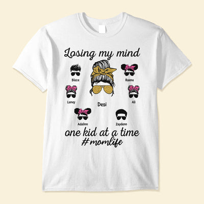 Losing My Mind One Kid At A Time, Family Custom Shirt, Gifts For Mother