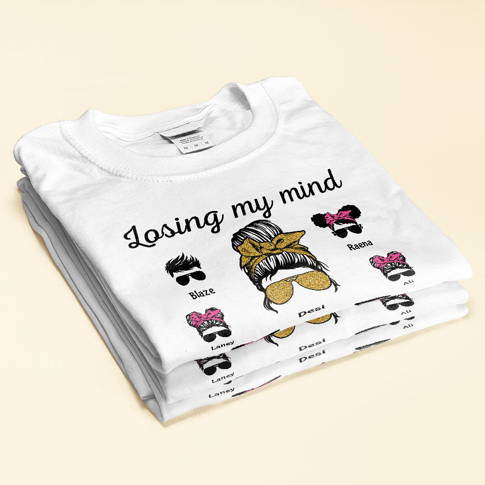 Losing-My-Mind-One-Kid-At-A-Time-Family-Custom-Shirt-Gifts-For-Mother