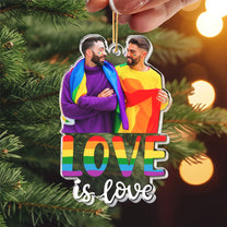 Love Is Love - Personalized Acrylic Photo Ornament