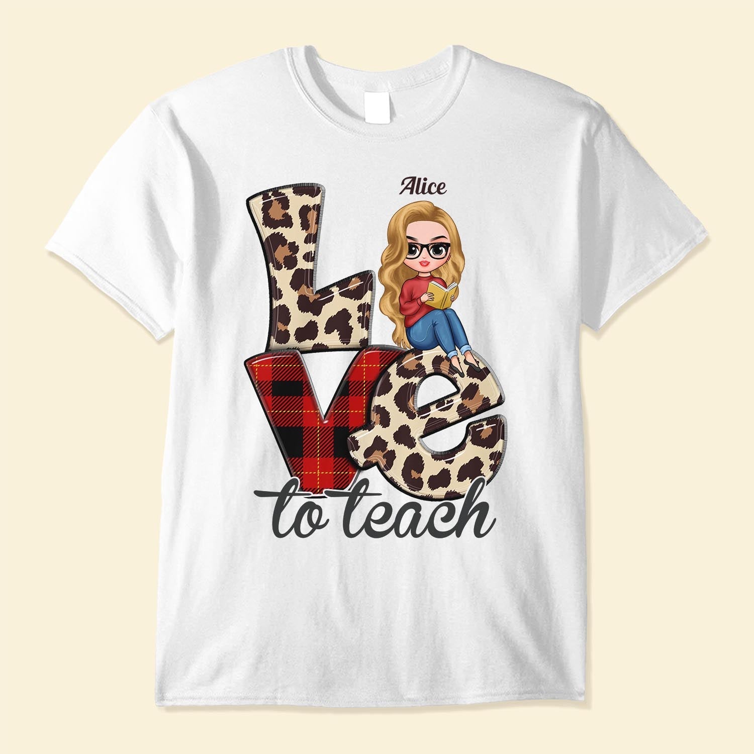 Love To Teach - Personalized Shirt - Birthday Gift For Teachers