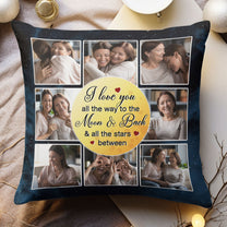 Love You All The Way - Personalized Photo Pillow