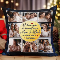 Love You All The Way - Personalized Photo Pillow