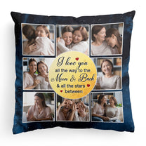 Love You All The Way - Personalized Photo Pillow