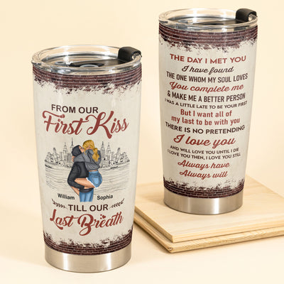 Love You Then Love You Still - Personalized Tumbler Cup