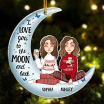 Love You To The Moon And Back - Personalized Acrylic Ornament