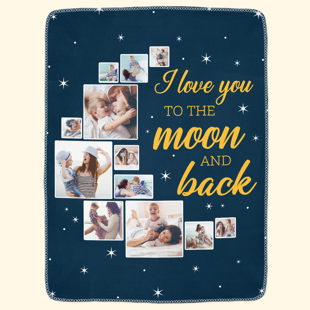 Love You To The Moon And Back - Personalized Photo Blanket