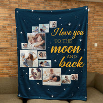 Love You To The Moon And Back - Personalized Photo Blanket