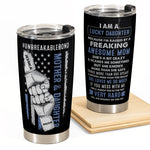 Lucky Daughter Of An Awesome Mom - Personalized Tumbler Cup - Birthday Gift For Daughter