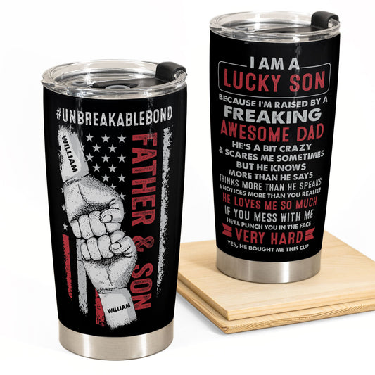 Lucky Son Of An Awesome Dad - Personalized Tumbler Cup - Christmas, Birthday Gift For Son