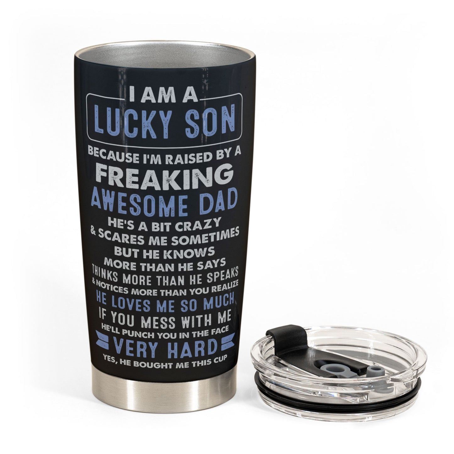 Lucky Son Of An Awesome Dad - Personalized Tumbler Cup - Christmas, Birthday Gift For Son