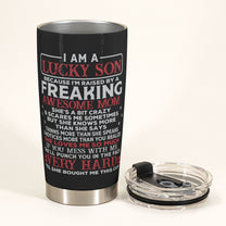 Lucky Son Of An Awesome Mom - Personalized Tumbler Cup