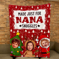 Made Just For Nana Snuggles - Personalized Photo Blanket